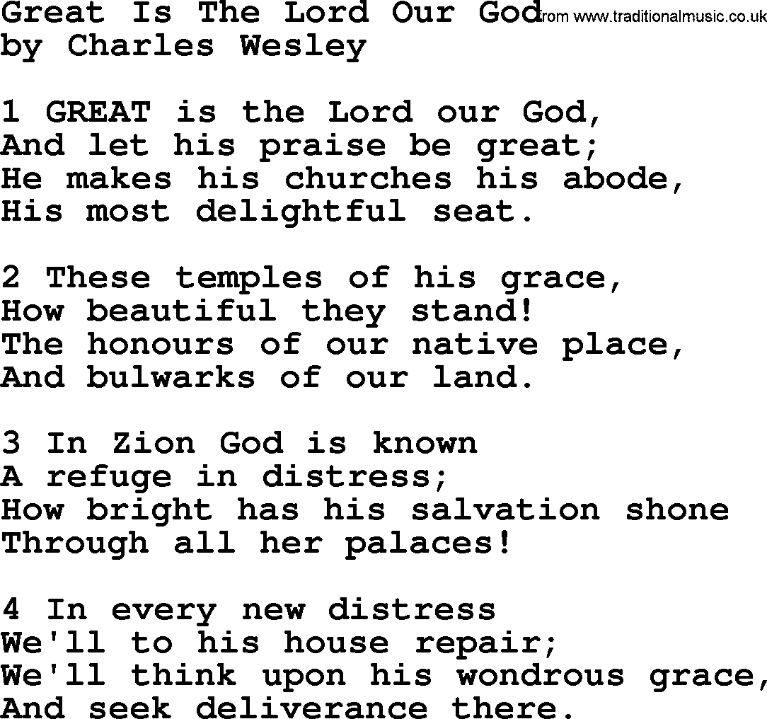 Charles Wesley hymn: Great Is The Lord Our God, lyrics