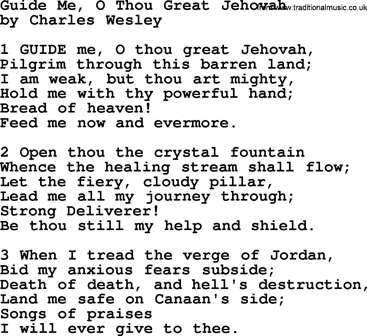 Charles Wesley hymn: Guide Me, O Thou Great Jehovah, lyrics
