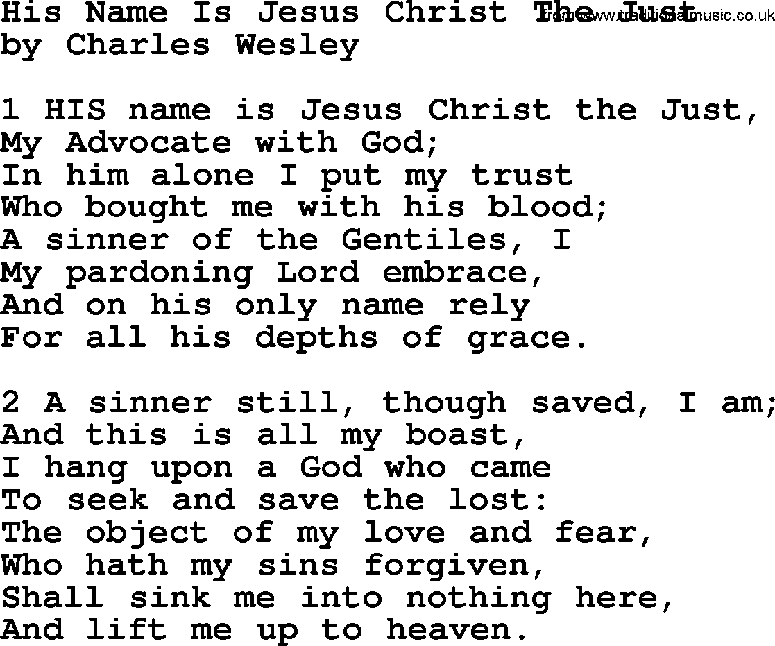 Charles Wesley hymn: His Name Is Jesus Christ The Just, lyrics