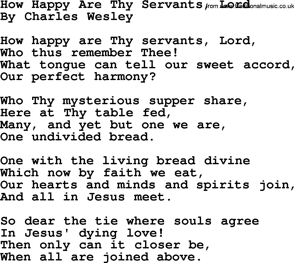 Charles Wesley hymn: How Happy Are Thy Servants, Lord, lyrics