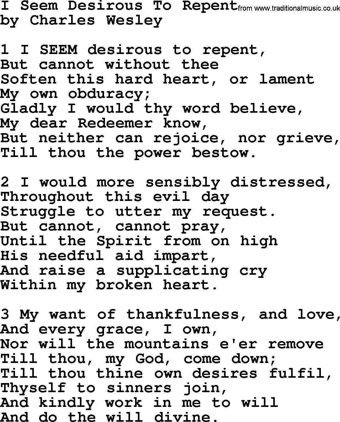 Charles Wesley hymn: I Seem Desirous To Repent, lyrics