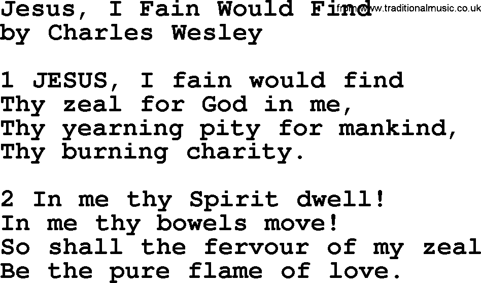 Charles Wesley hymn: Jesus, I Fain Would Find, lyrics