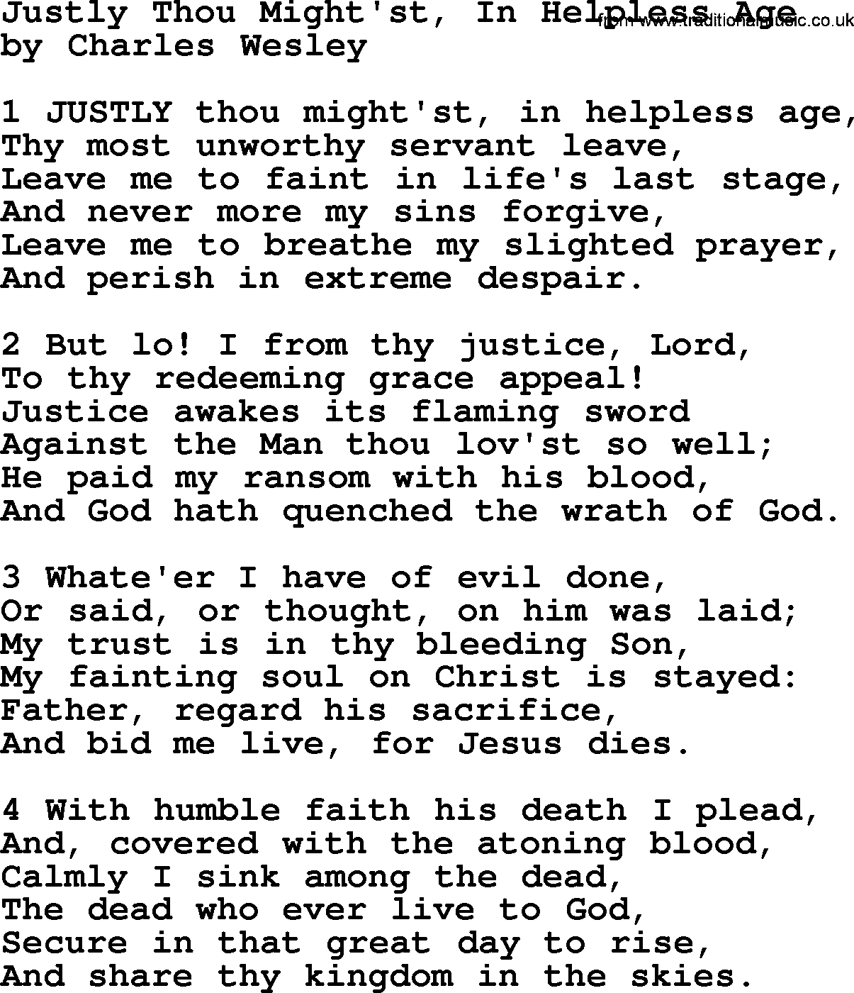 Charles Wesley hymn: Justly Thou Might'st, In Helpless Age, lyrics