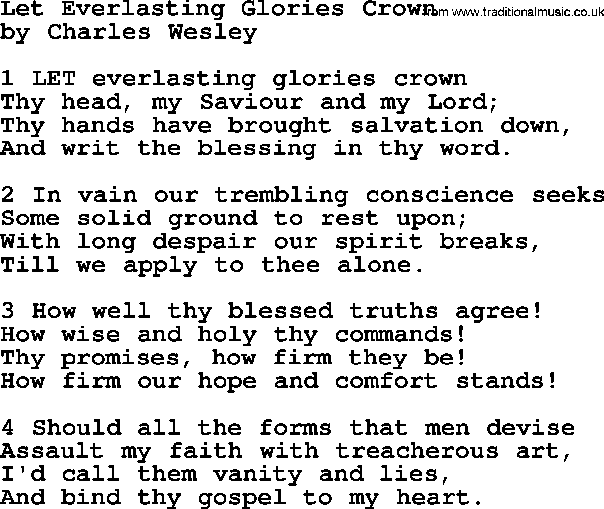 Charles Wesley hymn: Let Everlasting Glories Crown, lyrics