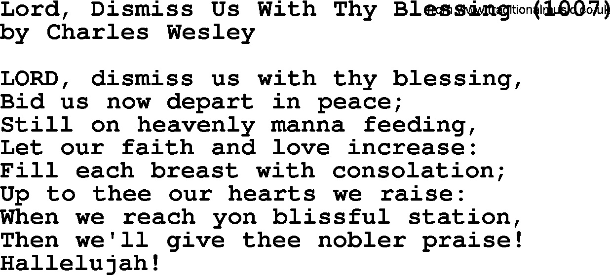 Charles Wesley hymn: Lord, Dismiss Us With Thy Blessing (1007), lyrics