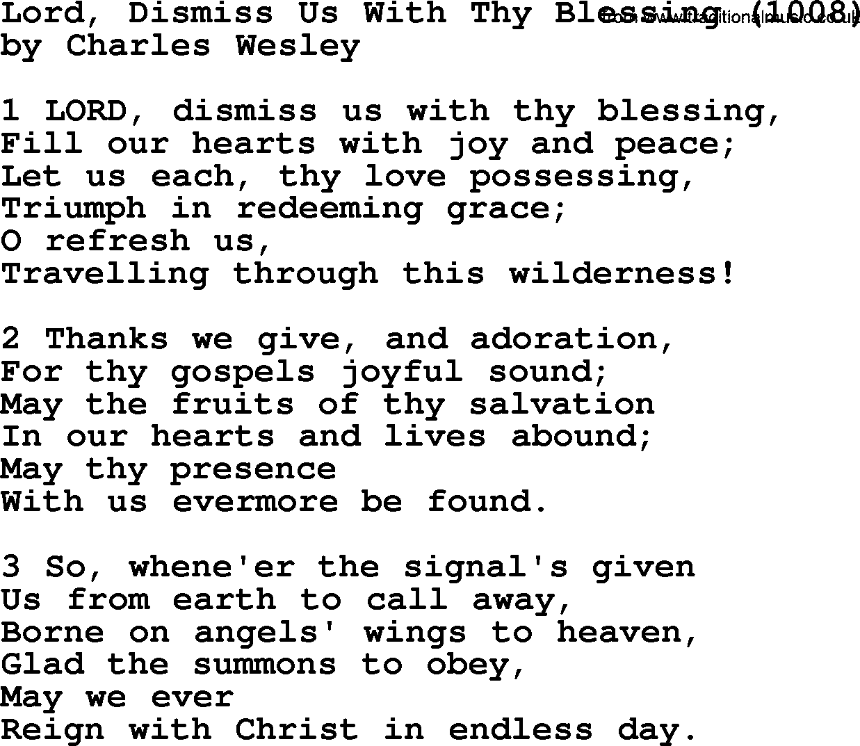 Charles Wesley hymn: Lord, Dismiss Us With Thy Blessing (1008), lyrics