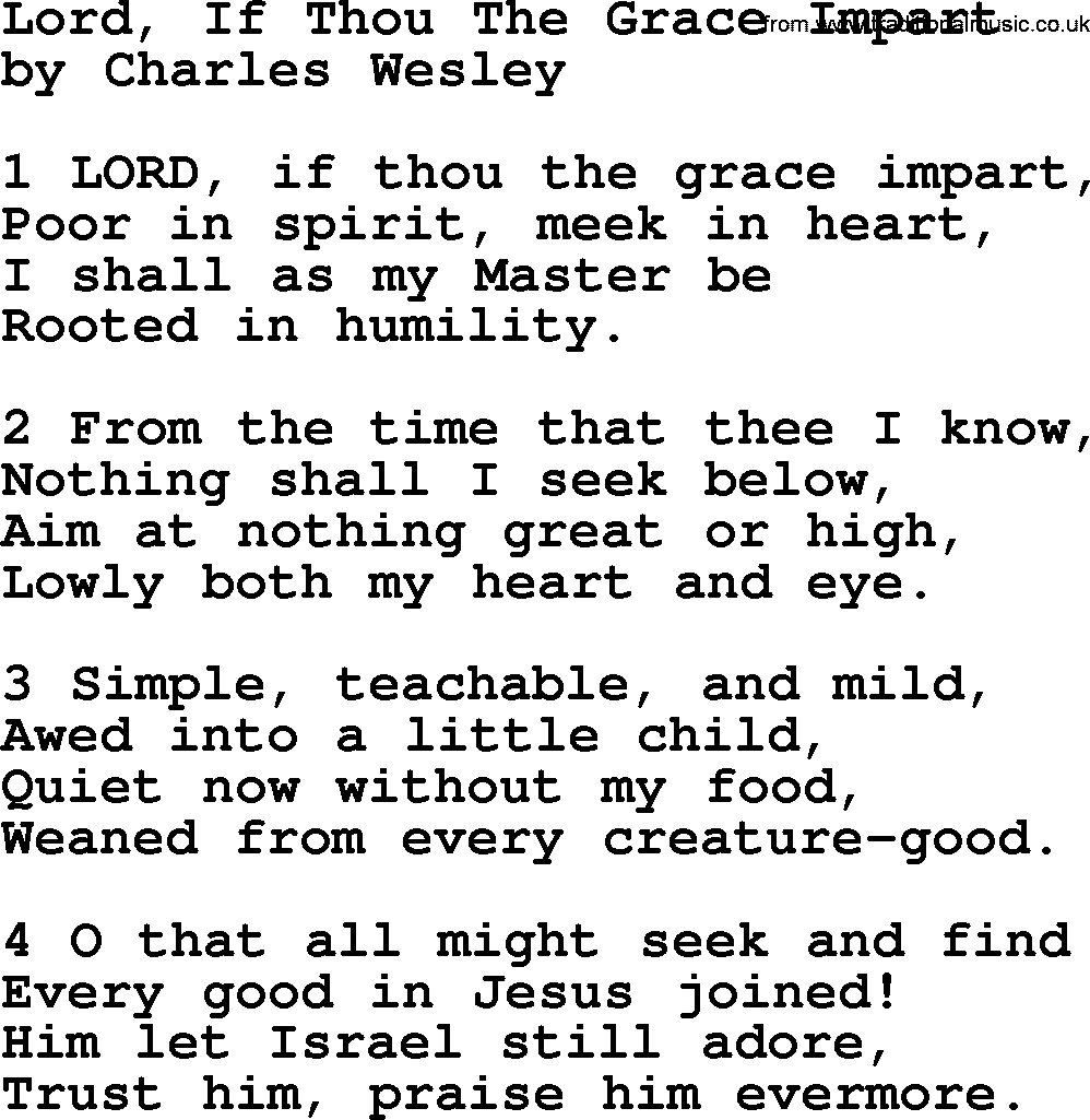 Charles Wesley hymn: Lord, If Thou The Grace Impart, lyrics