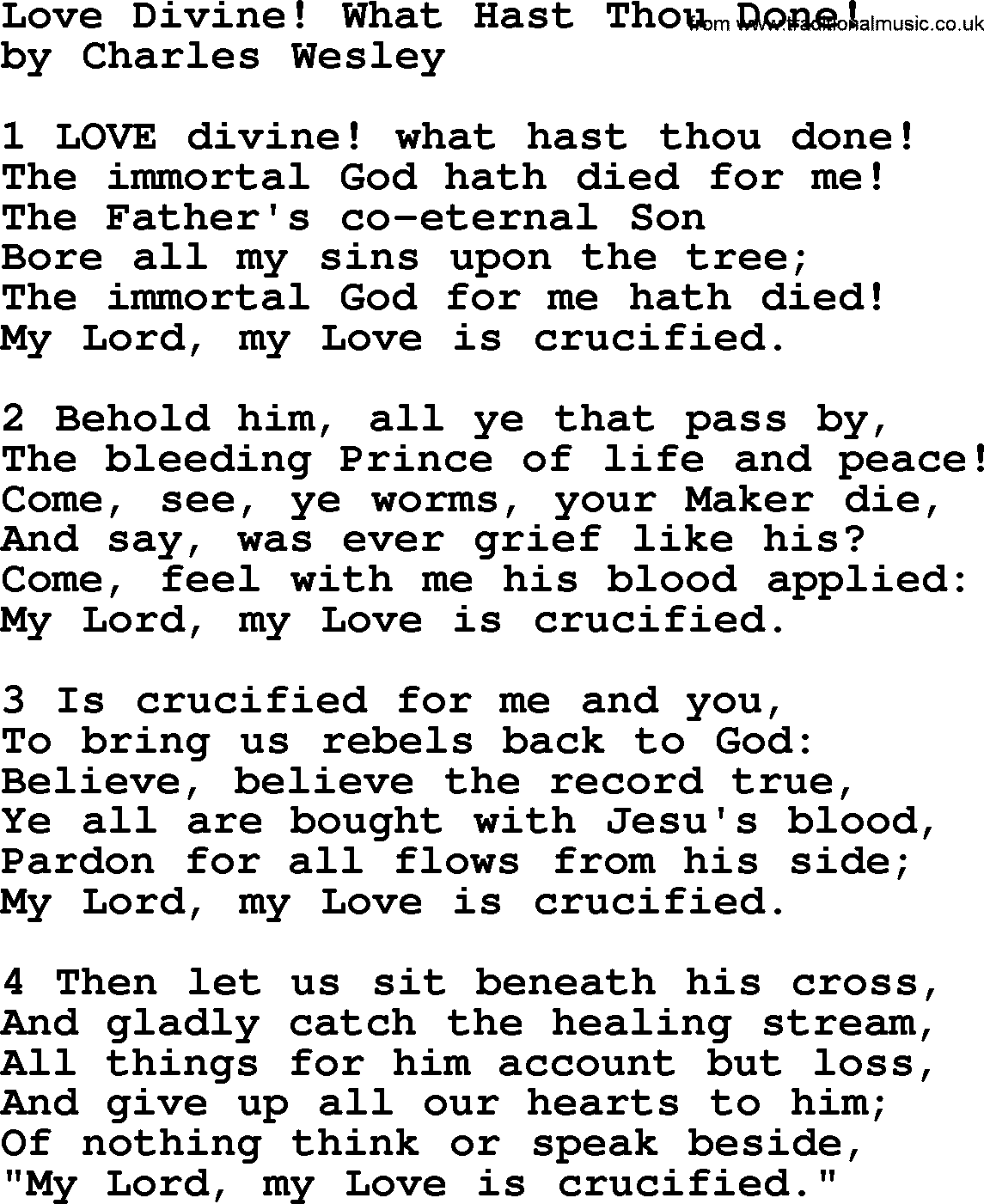 Charles Wesley hymn: Love Divine! What Hast Thou Done!, lyrics