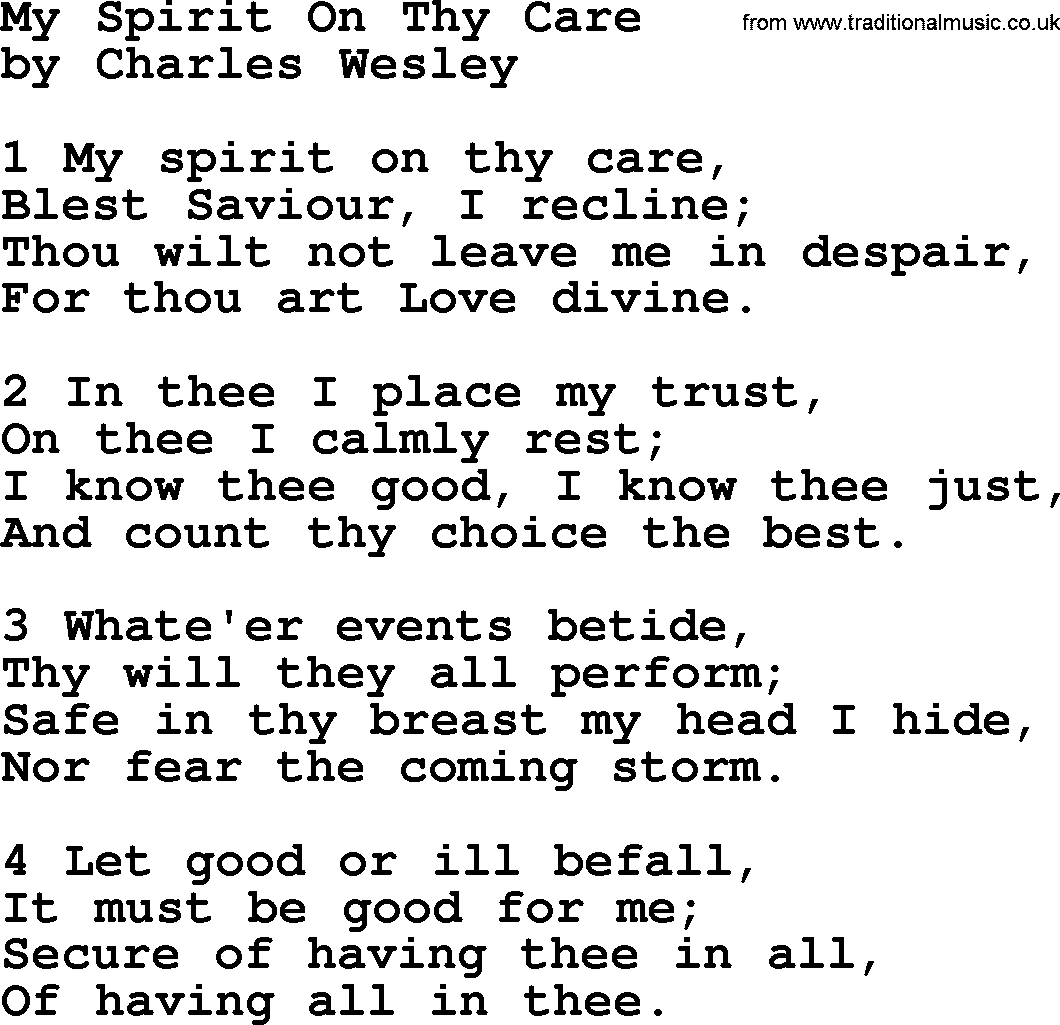 Charles Wesley hymn: My Spirit On Thy Care, lyrics