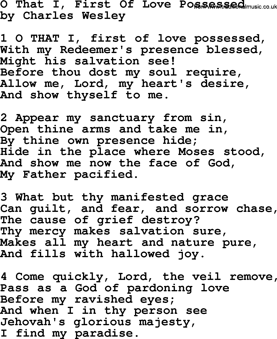 Charles Wesley hymn: O That I, First Of Love Possessed, lyrics