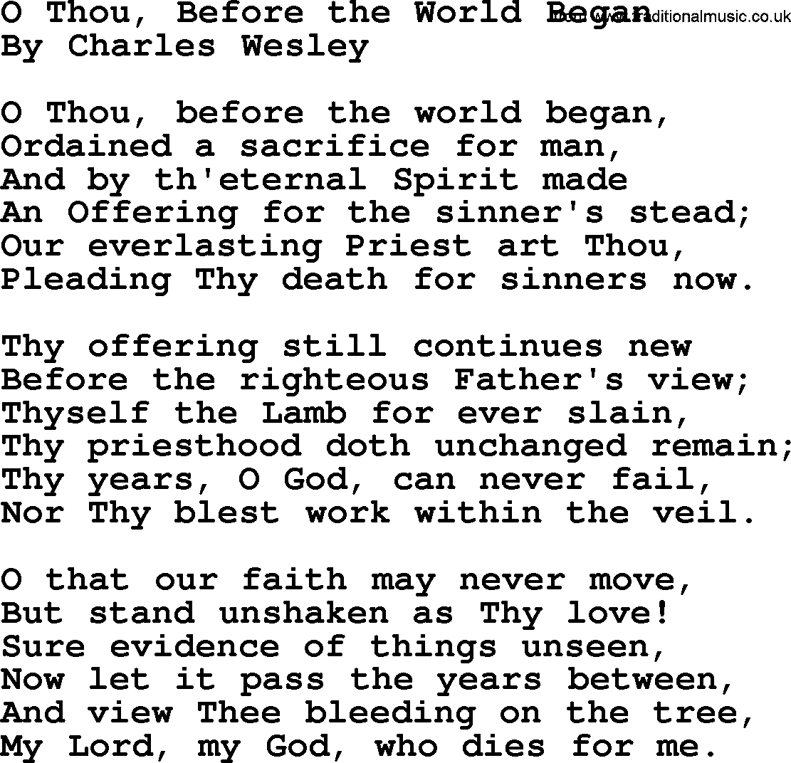 Charles Wesley hymn: O Thou, Before the World Began, lyrics