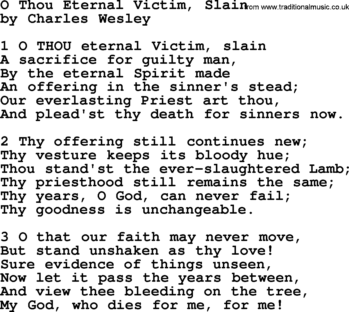 Charles Wesley hymn: O Thou Eternal Victim, Slain, lyrics