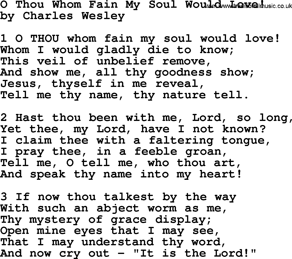 Charles Wesley hymn: O Thou Whom Fain My Soul Would Love!, lyrics