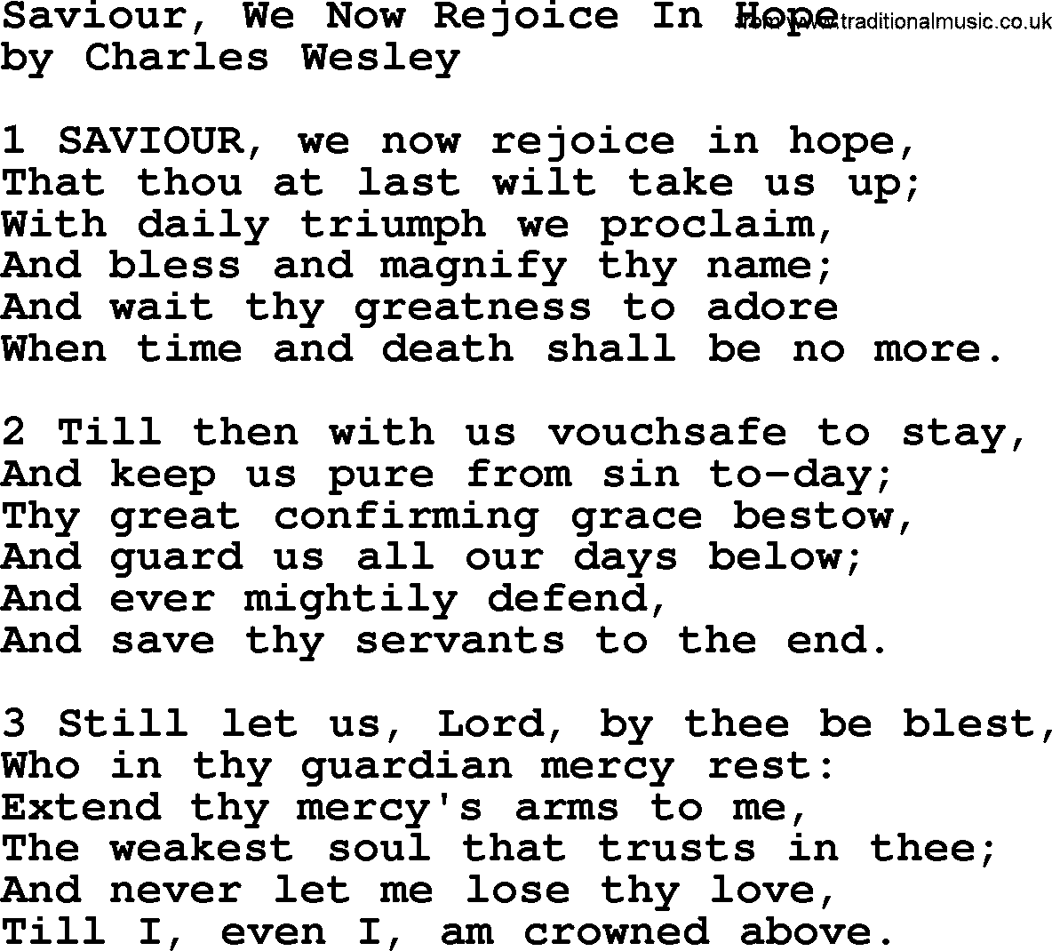 Charles Wesley hymn: Saviour, We Now Rejoice In Hope, lyrics