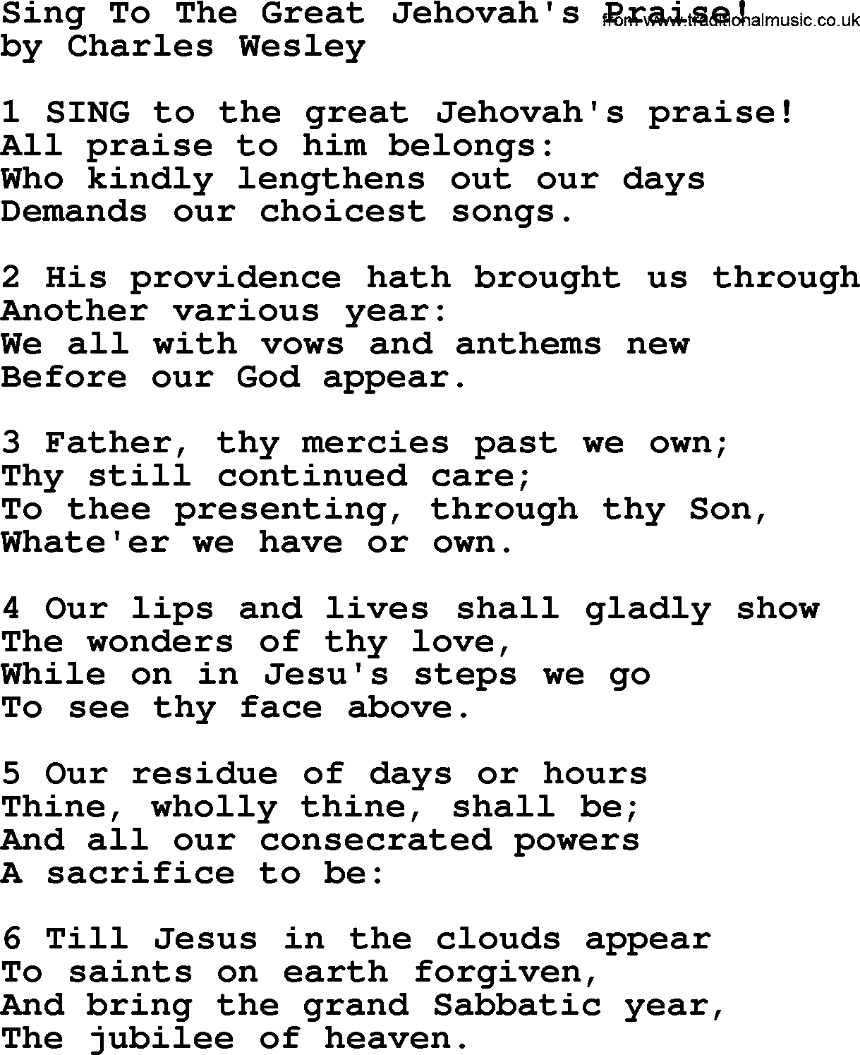 Charles Wesley hymn: Sing To The Great Jehovah's Praise!, lyrics
