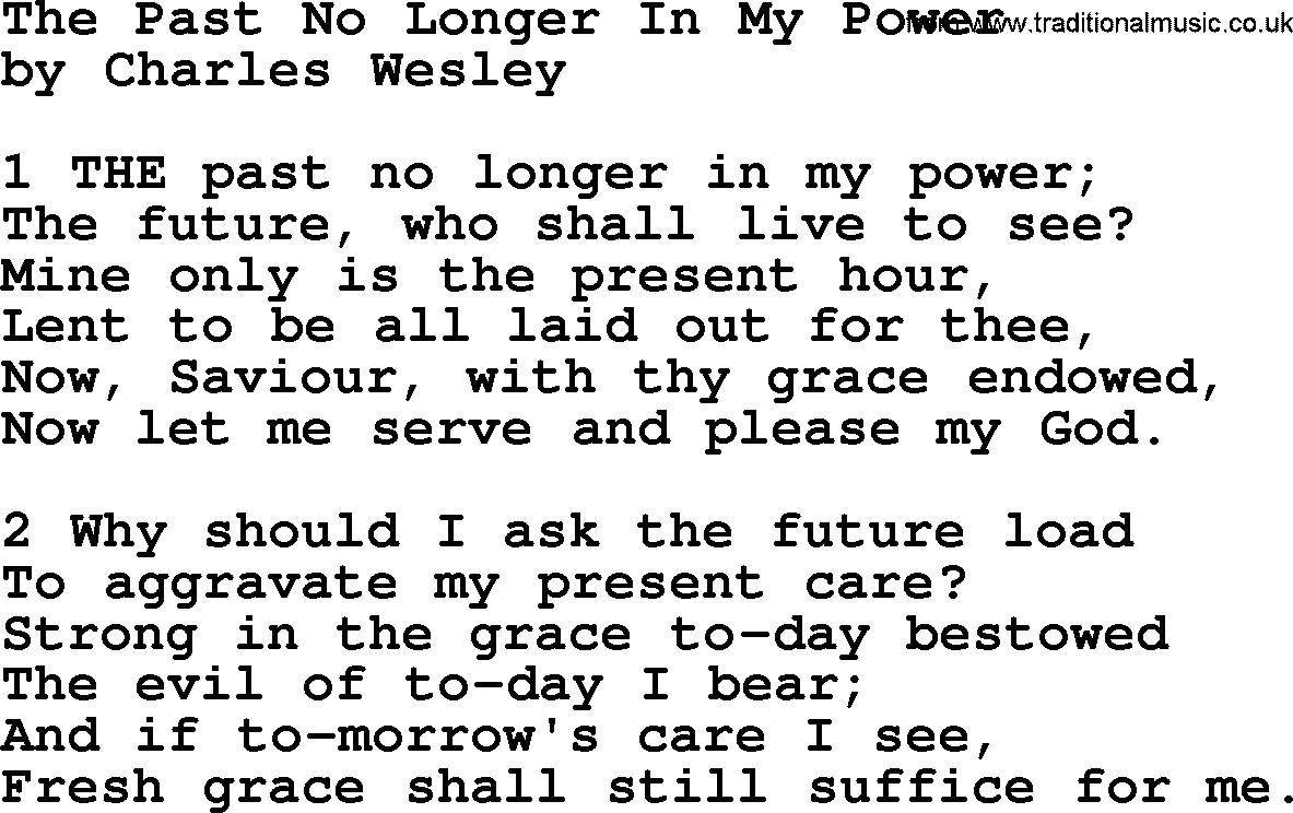 Charles Wesley hymn: The Past No Longer In My Power, lyrics
