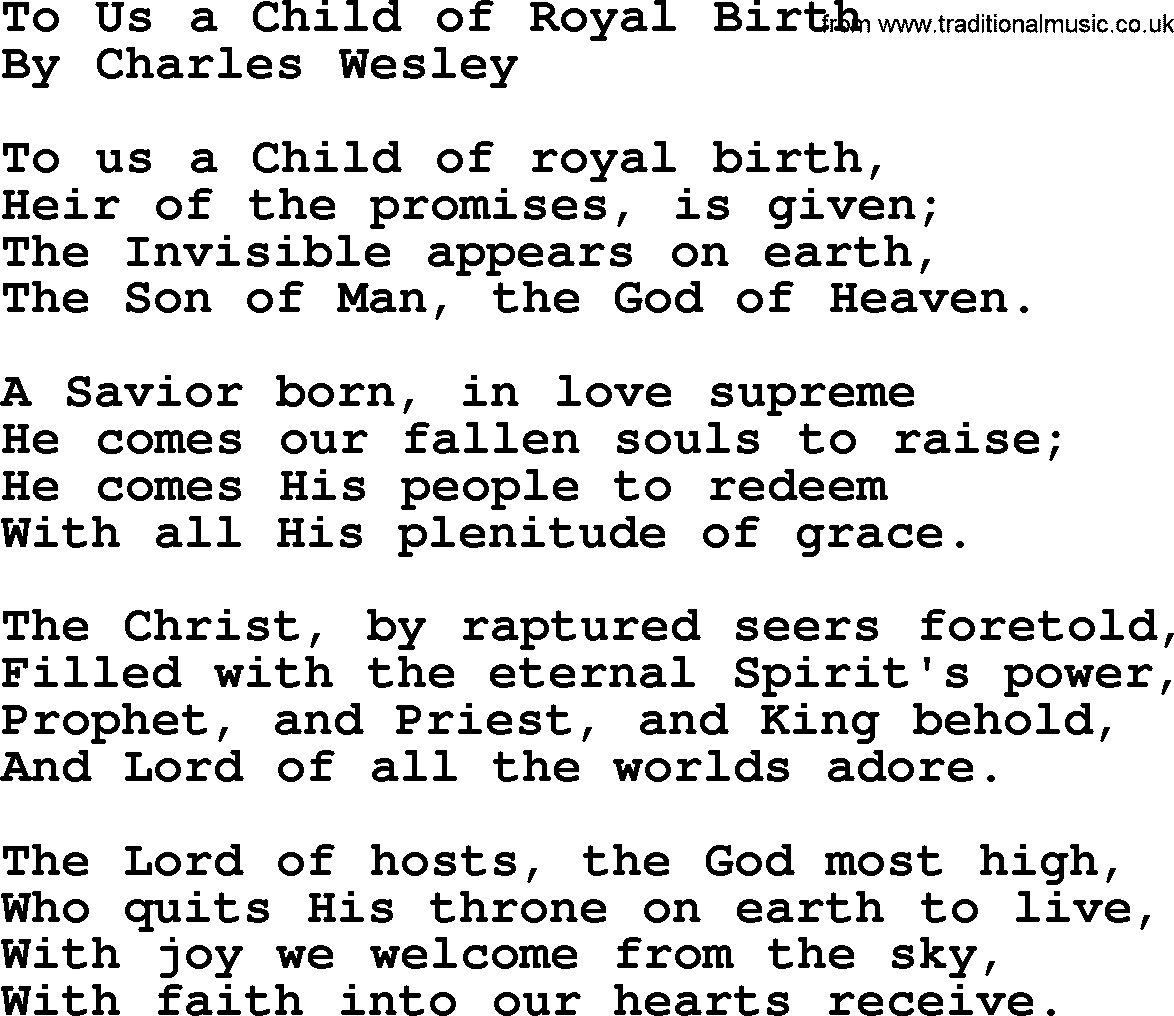 Charles Wesley hymn: To Us A Child Of Royal Birth, lyrics