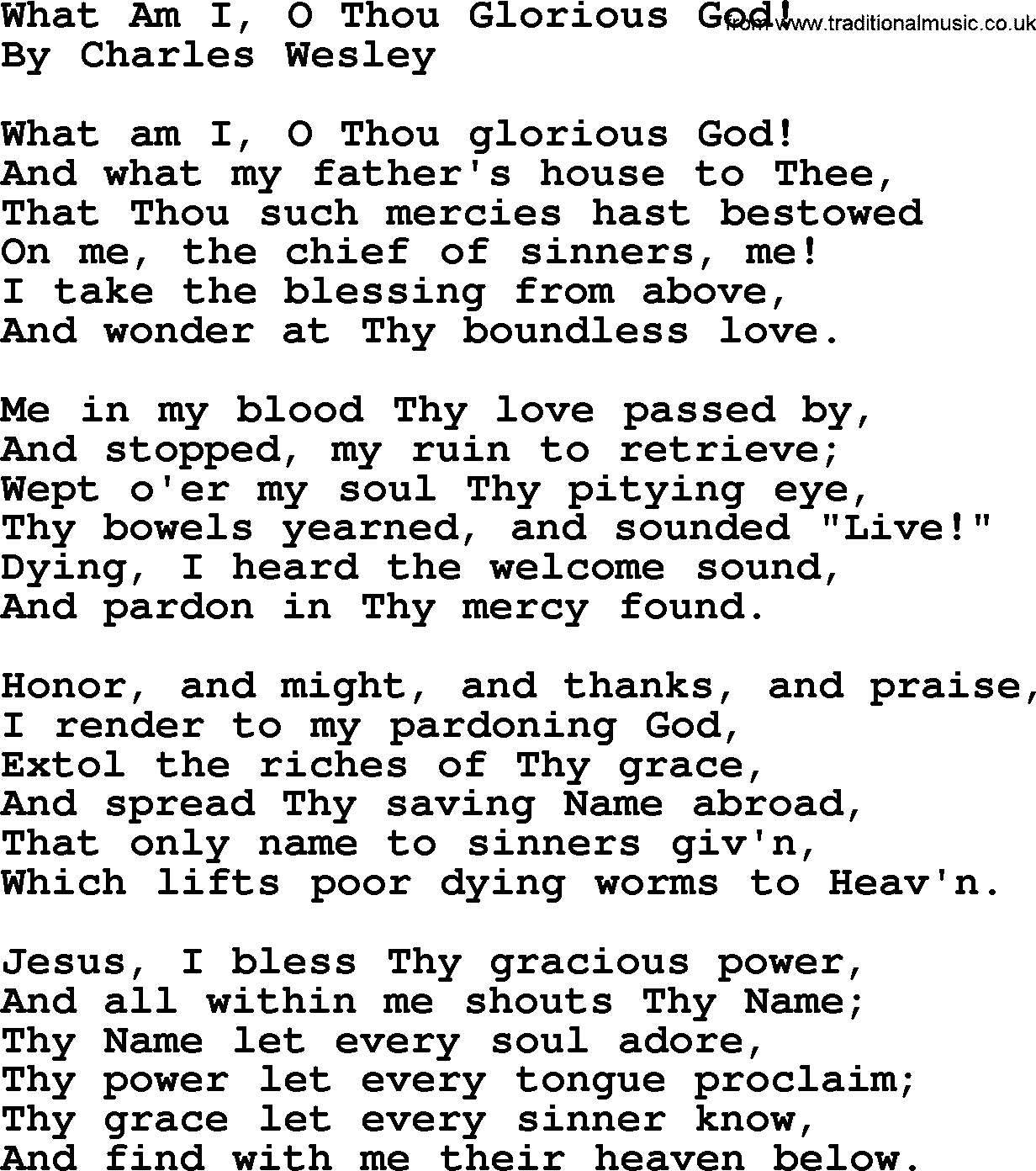 Charles Wesley hymn: What Am I, O Thou Glorious God!, lyrics