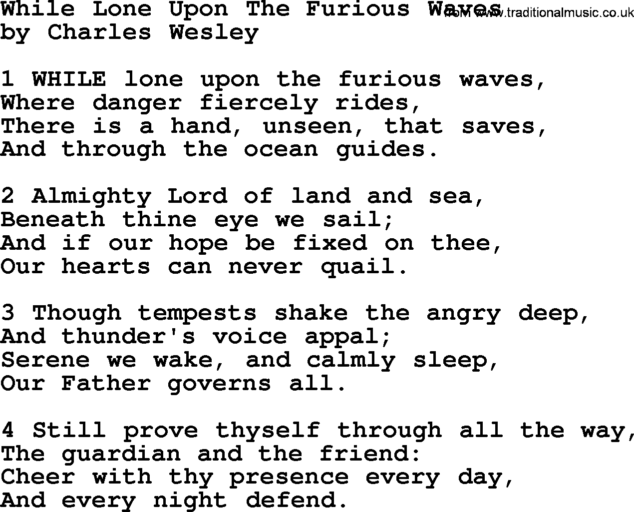 Charles Wesley hymn: While Lone Upon The Furious Waves, lyrics