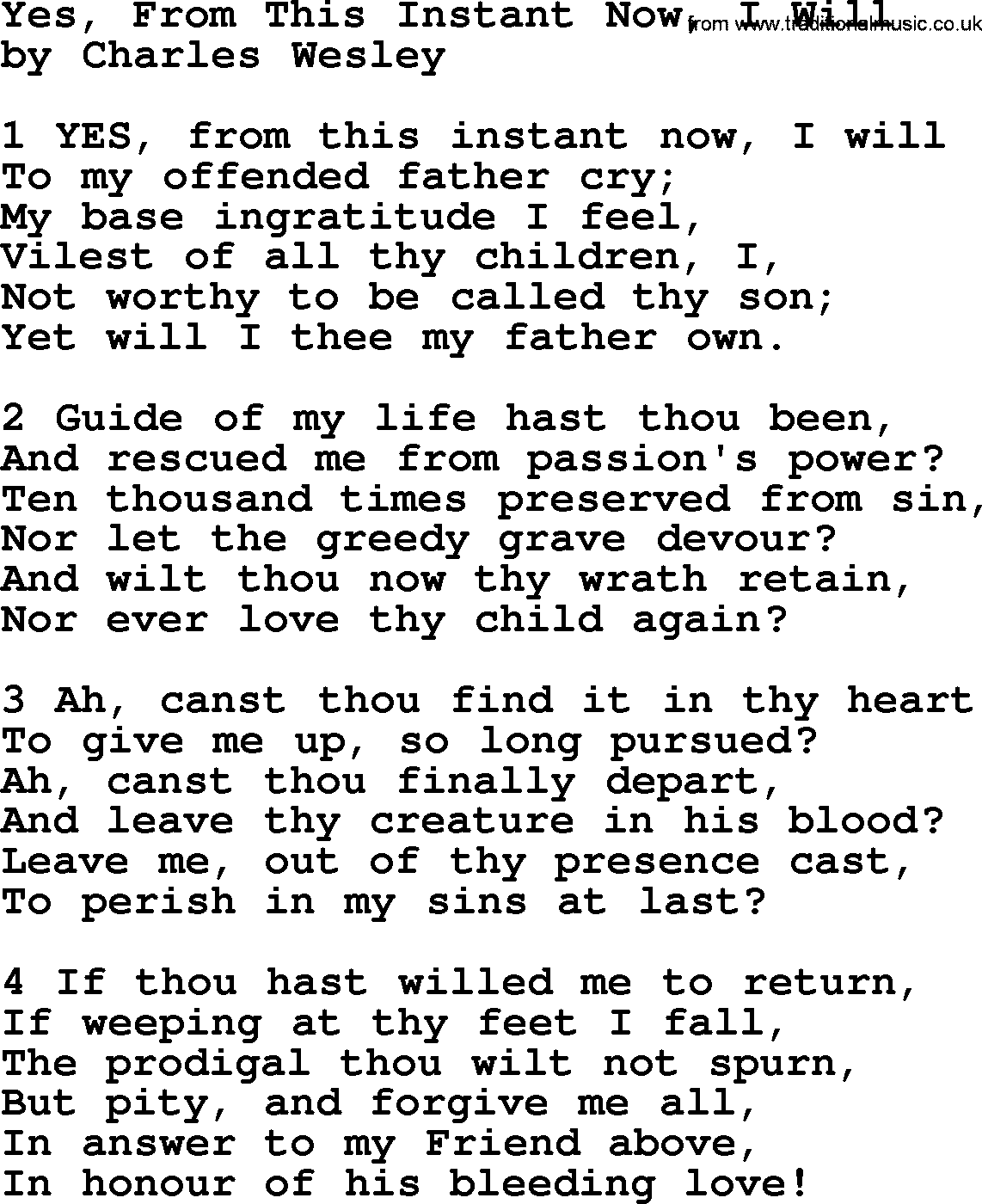 Charles Wesley hymn: Yes, From This Instant Now, I Will, lyrics