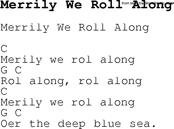 Childrens Songs and Nursery Rhymes, lyrics with chords for guitar, banjo etc for song merrily-we-roll-along