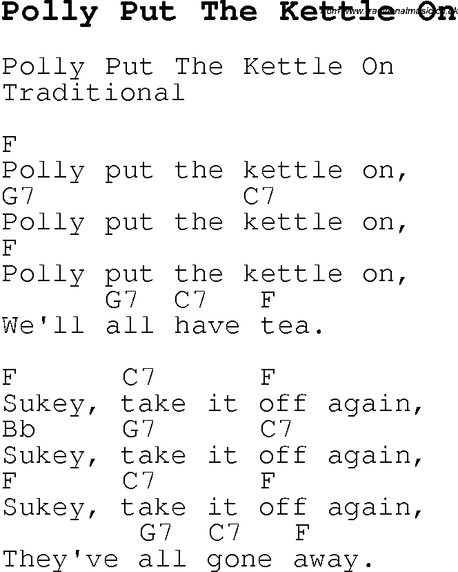 Childrens Songs and Nursery Rhymes, lyrics with chords for guitar, banjo etc for song polly-put-the-kettle-on