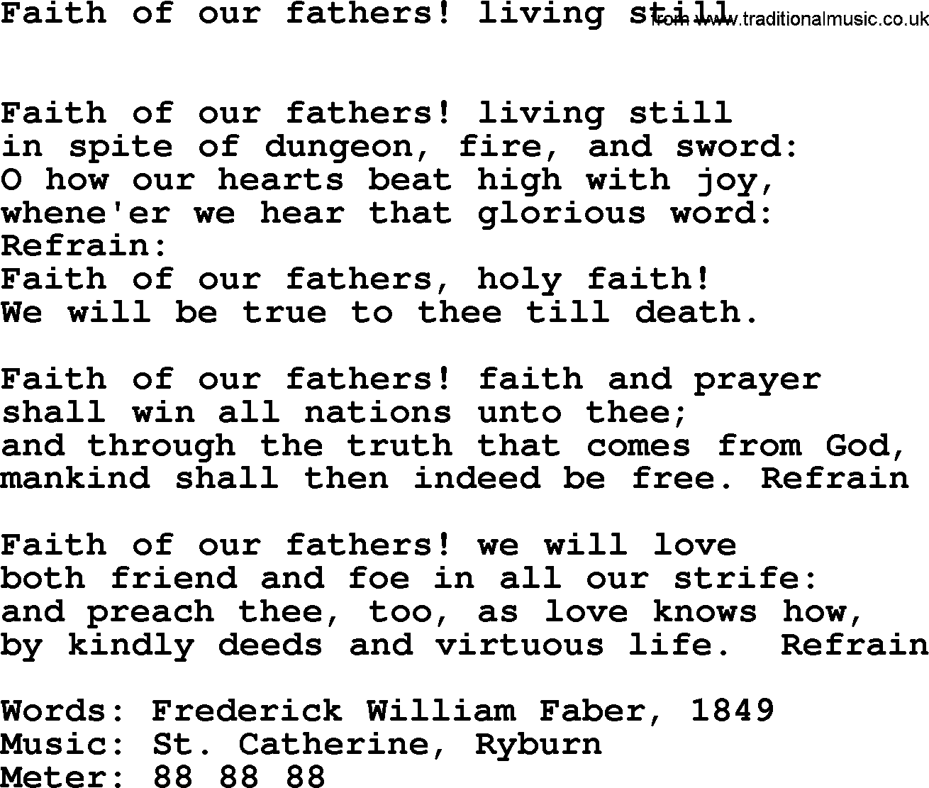 Book of Common Praise Hymn: Faith Of Our Fathers! Living Still.txt lyrics with midi music
