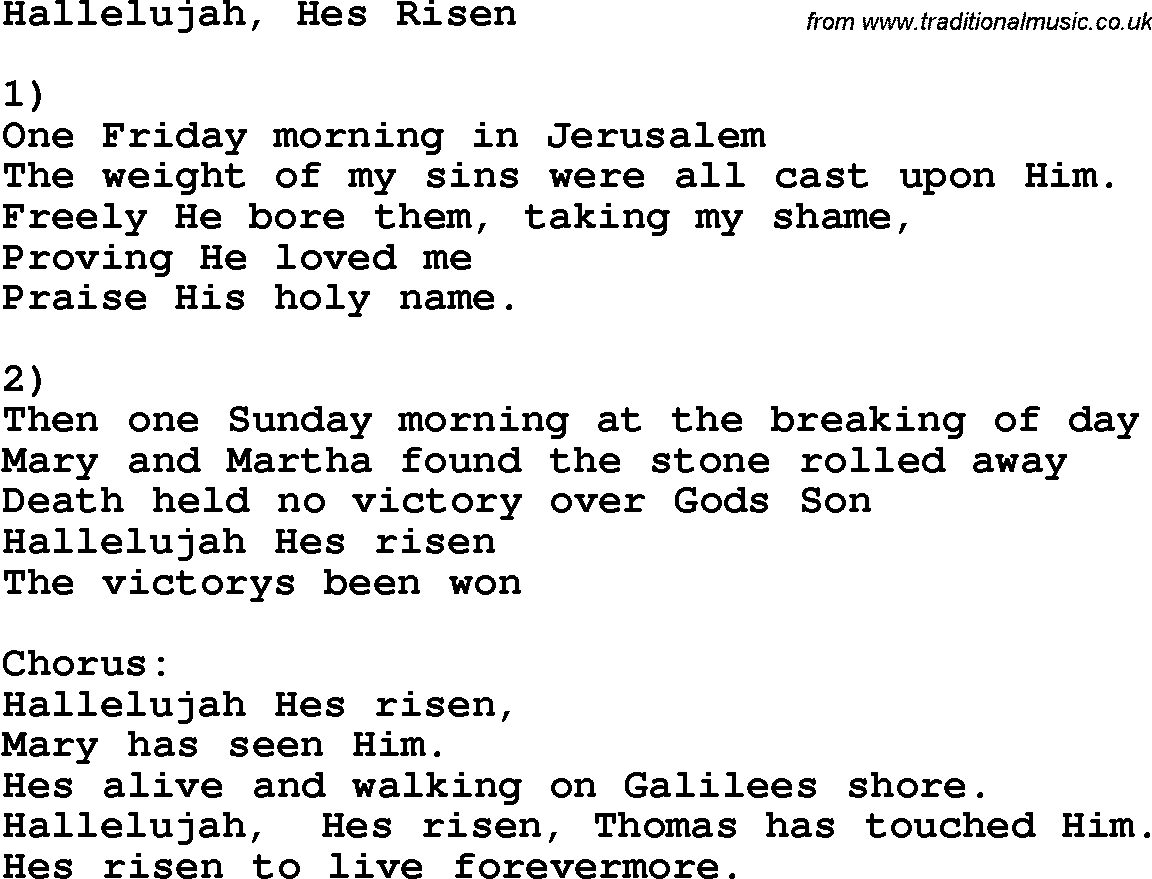Country, Southern and Bluegrass Gospel Song Hallelujah, Hes Risen lyrics 