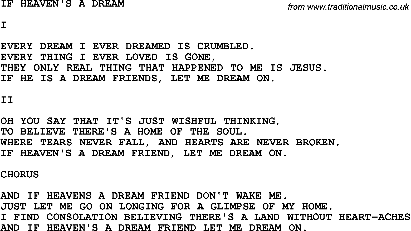 Country, Southern and Bluegrass Gospel Song If Heaven's A Dream lyrics.