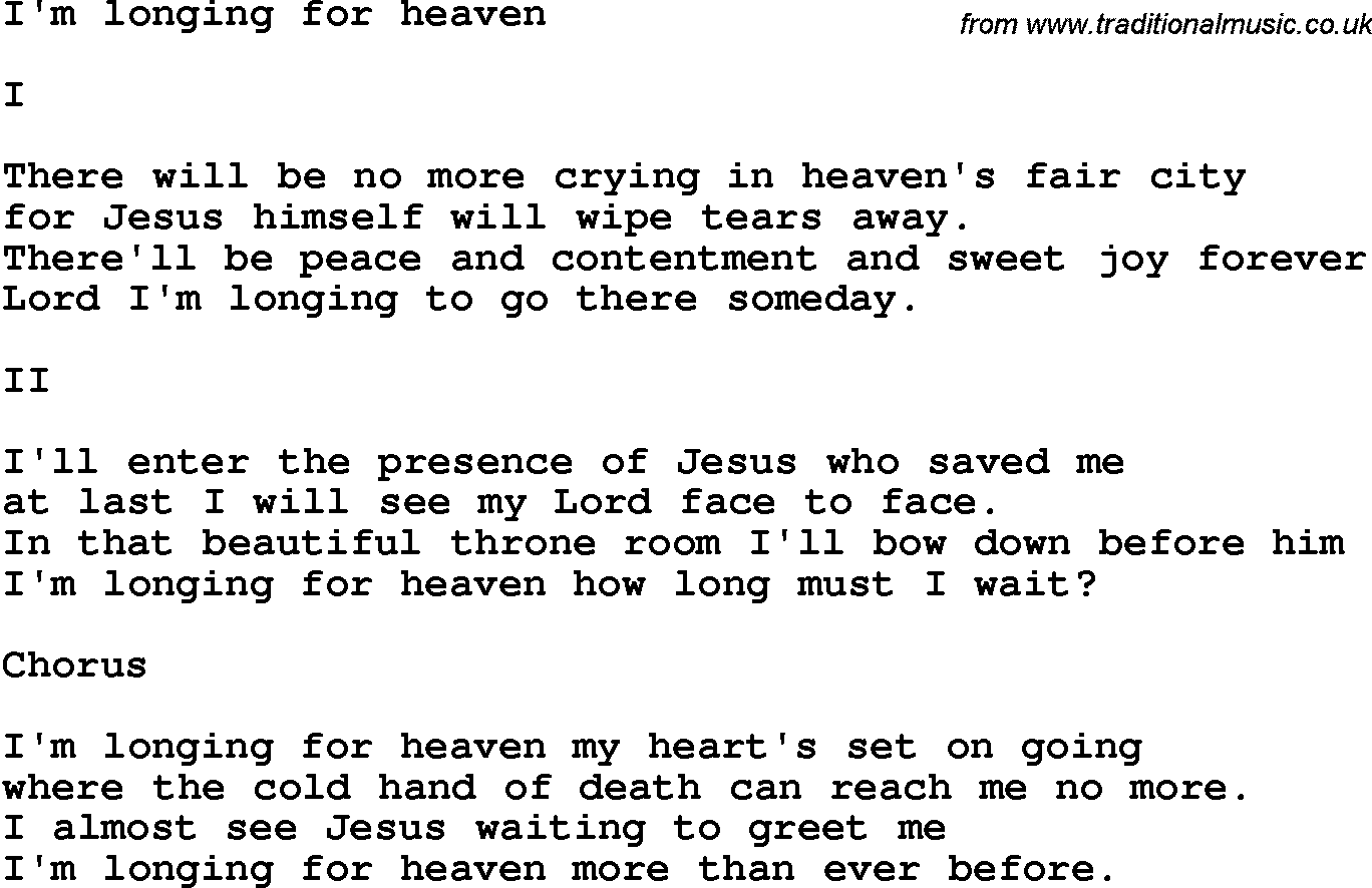 Country, Southern and Bluegrass Gospel Song I'm Longing For Heaven lyrics 