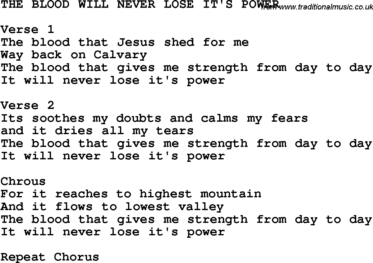 Country, Southern and Bluegrass Gospel Song The Blood Will Never Lose It's Power lyrics 