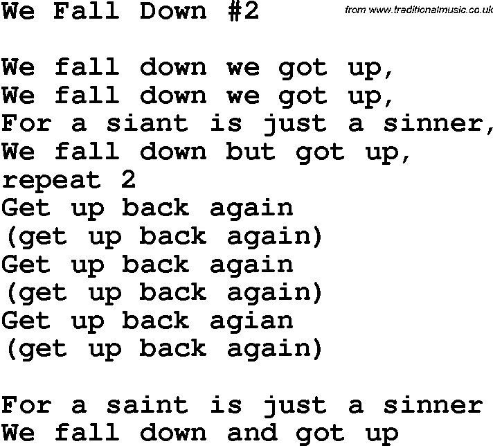 Country, Southern and Bluegrass Gospel Song We Fall Down 2 lyrics 
