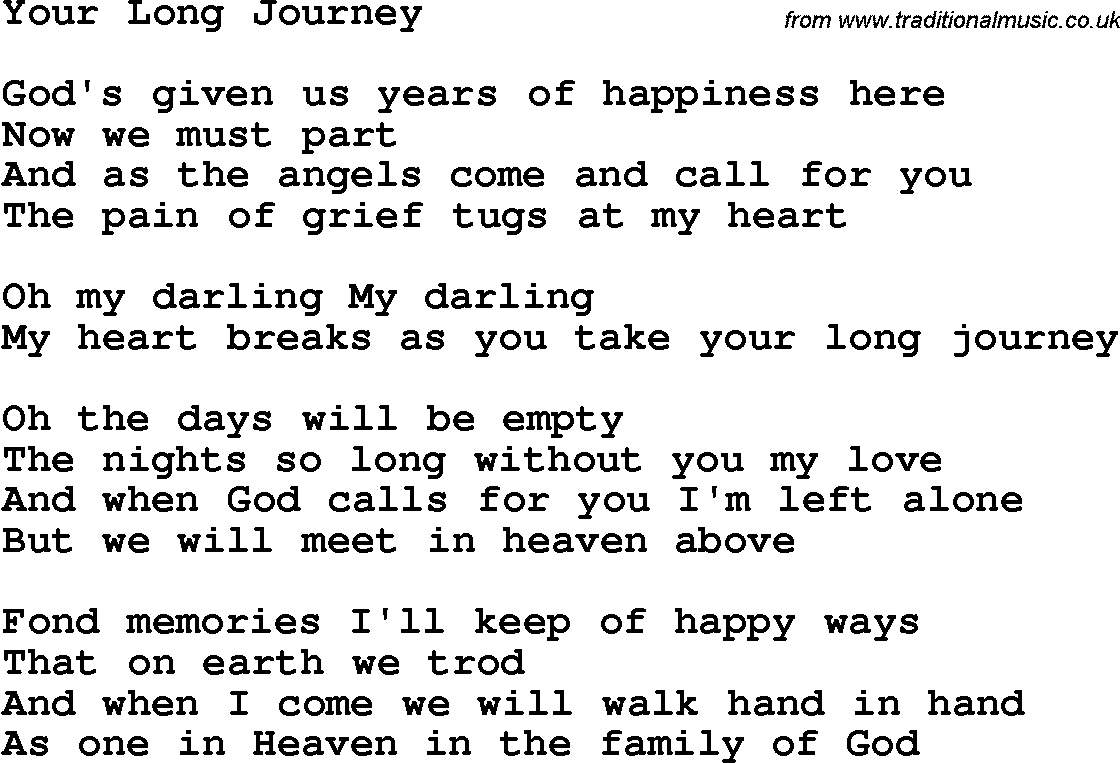 Country, Southern and Bluegrass Gospel Song Your Long Journey lyrics 
