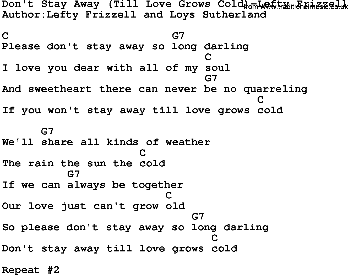 Country music song: Don't Stay Away(Till Love Grows Cold)-Lefty Frizzell lyrics and chords