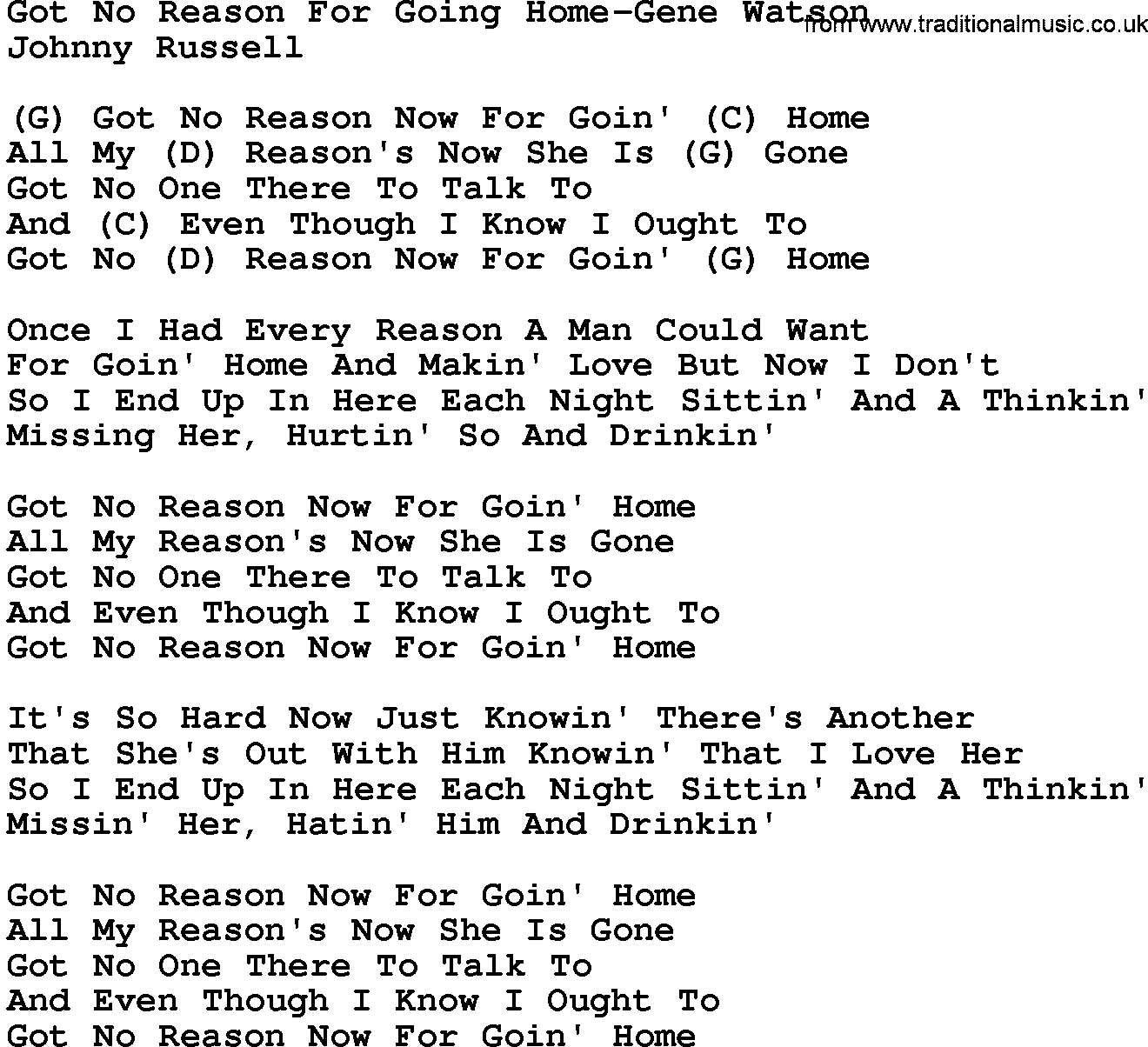 Country music song: Got No Reason For Going Home-Gene Watson lyrics and chords