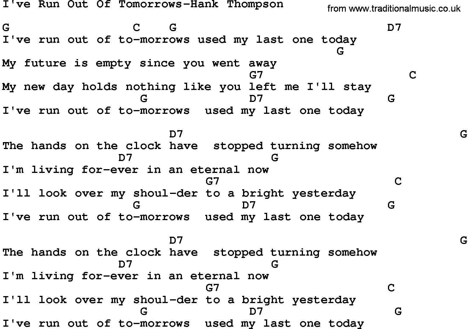 Country music song: I've Run Out Of Tomorrows-Hank Thompson lyrics and chords