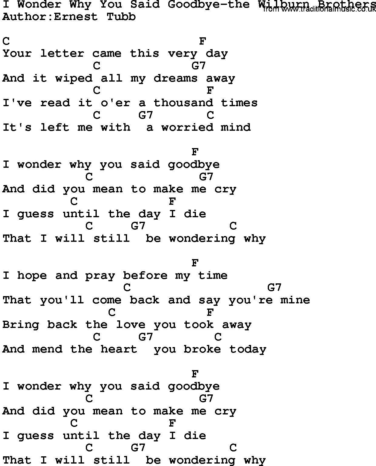 Country music song: I Wonder Why You Said Goodbye-The Wilburn Brothers lyrics and chords