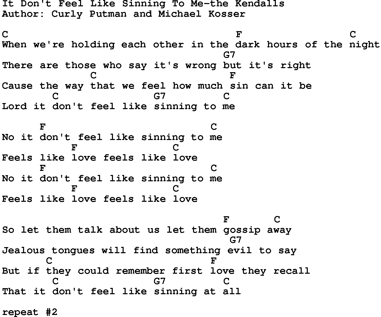 Country music song: It Don't Feel Like Sinning To Me-The Kendalls lyrics and chords