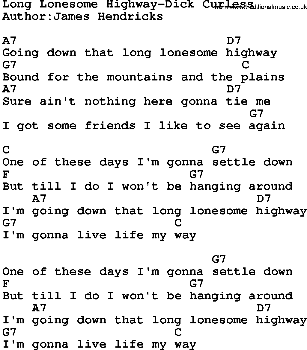 Country music song: Long Lonesome Highway-Dick Curless lyrics and chords