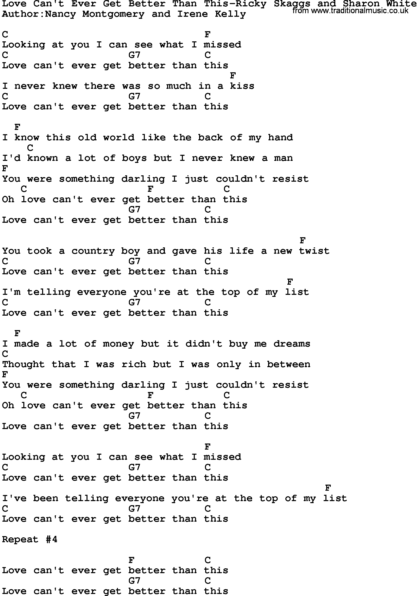 Country music song: Love Can't Ever Get Better Than This-Ricky Skaggs And Sharon White lyrics and chords