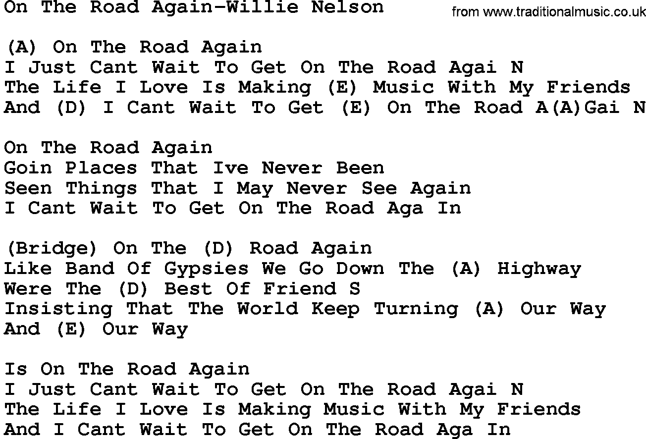 Country music song: On The Road Again-Willie Nelson lyrics and chords