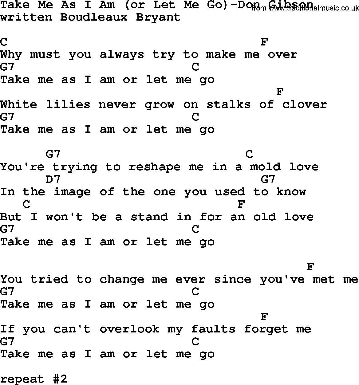 Country music song: Take Me As I Am(Or Let Me Go)-Don Gibson lyrics and chords
