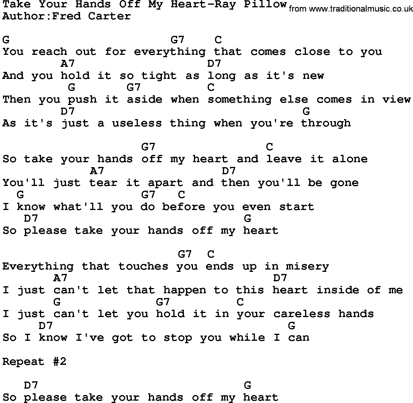 Country music song: Take Your Hands Off My Heart-Ray Pillow lyrics and chords