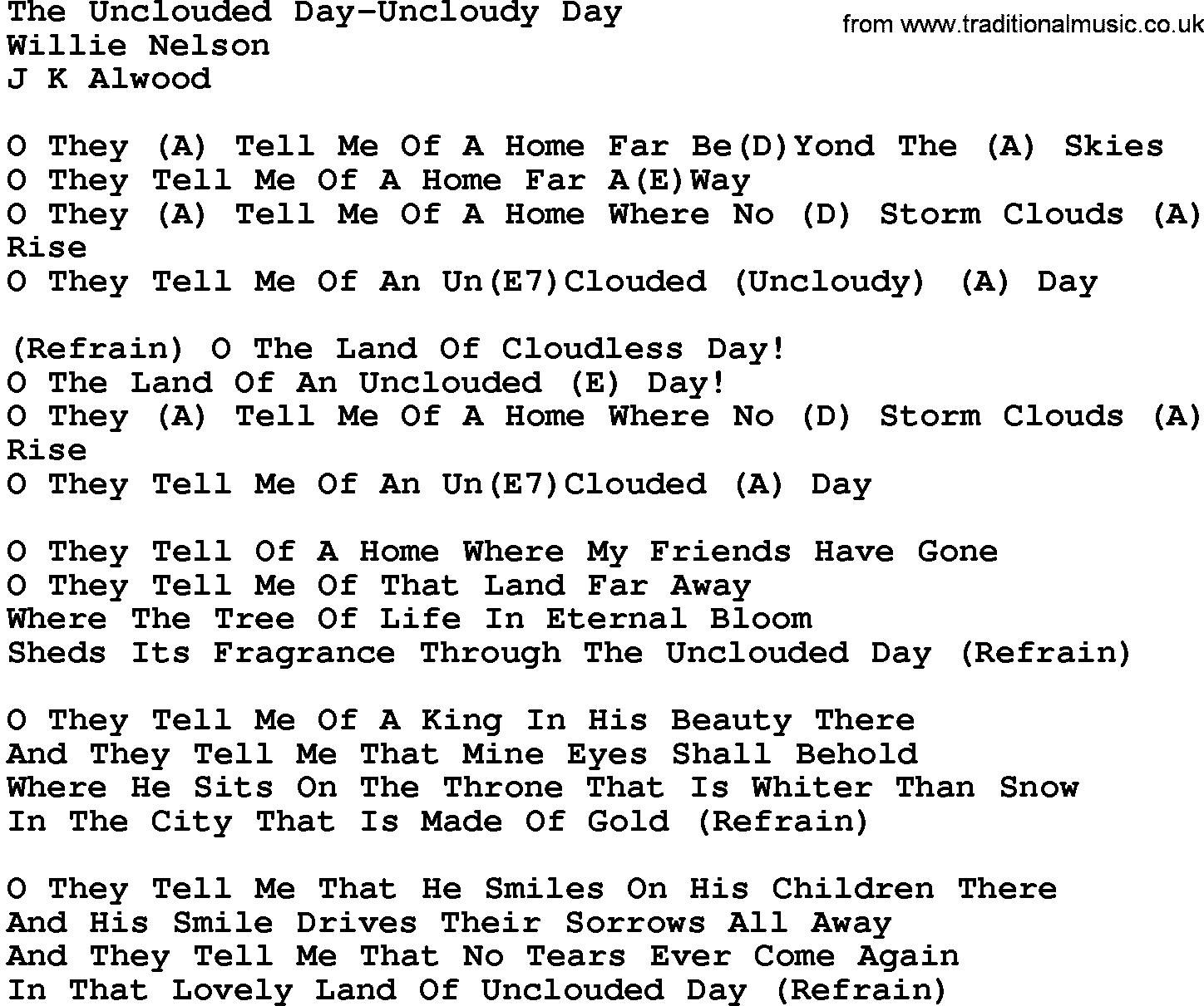 Country music song: The Unclouded Day-Uncloudy Day lyrics and chords