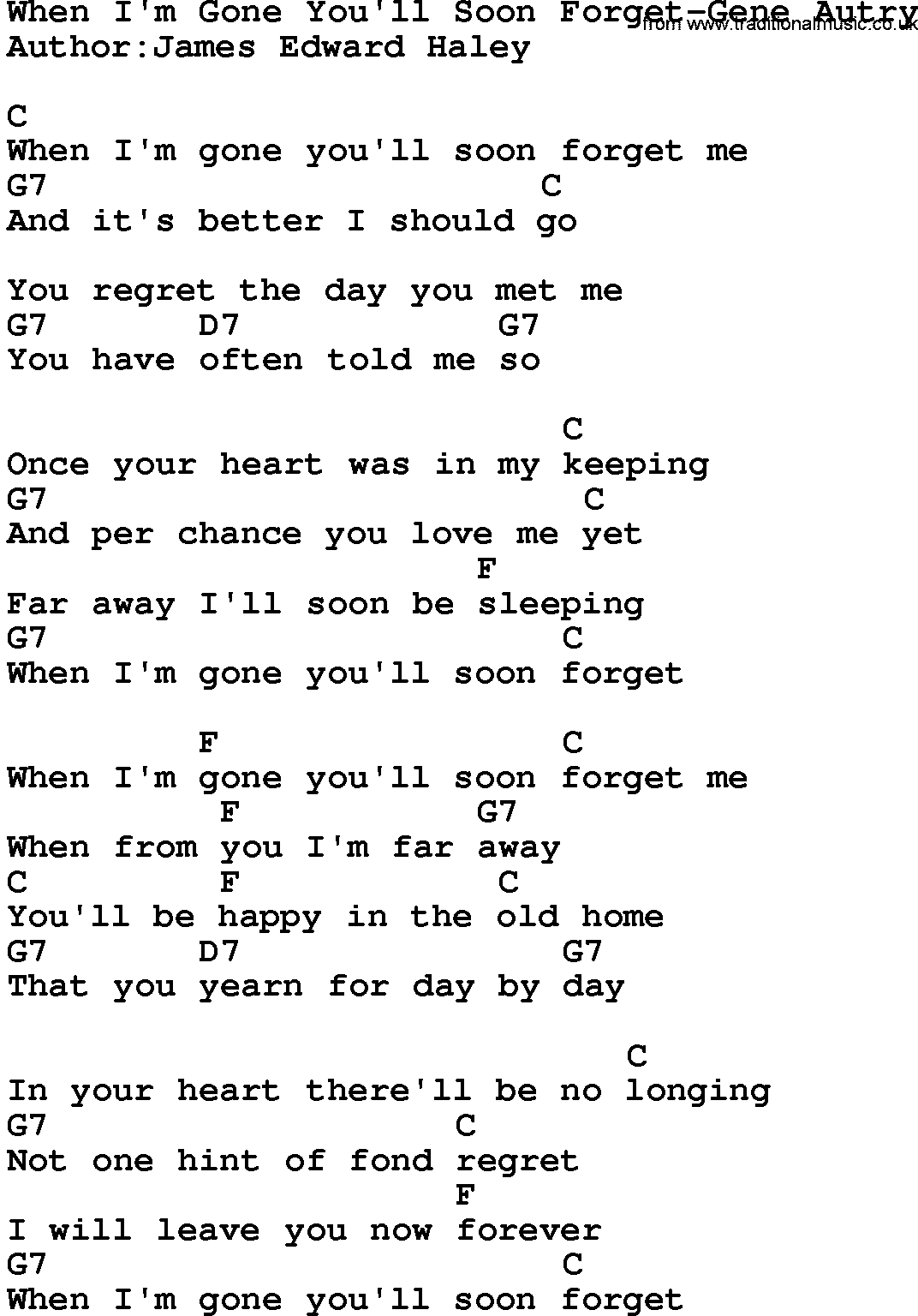 Country music song: When I'm Gone You'll Soon Forget-Gene Autry lyrics and chords