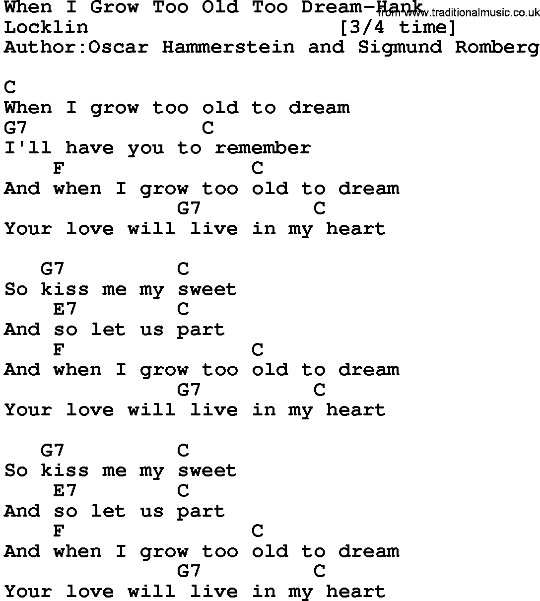 Country music song: When I Grow Too Old Too Dream-Hank lyrics and chords