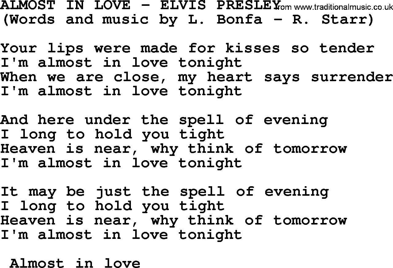 Elvis Presley song: Almost In Love lyrics