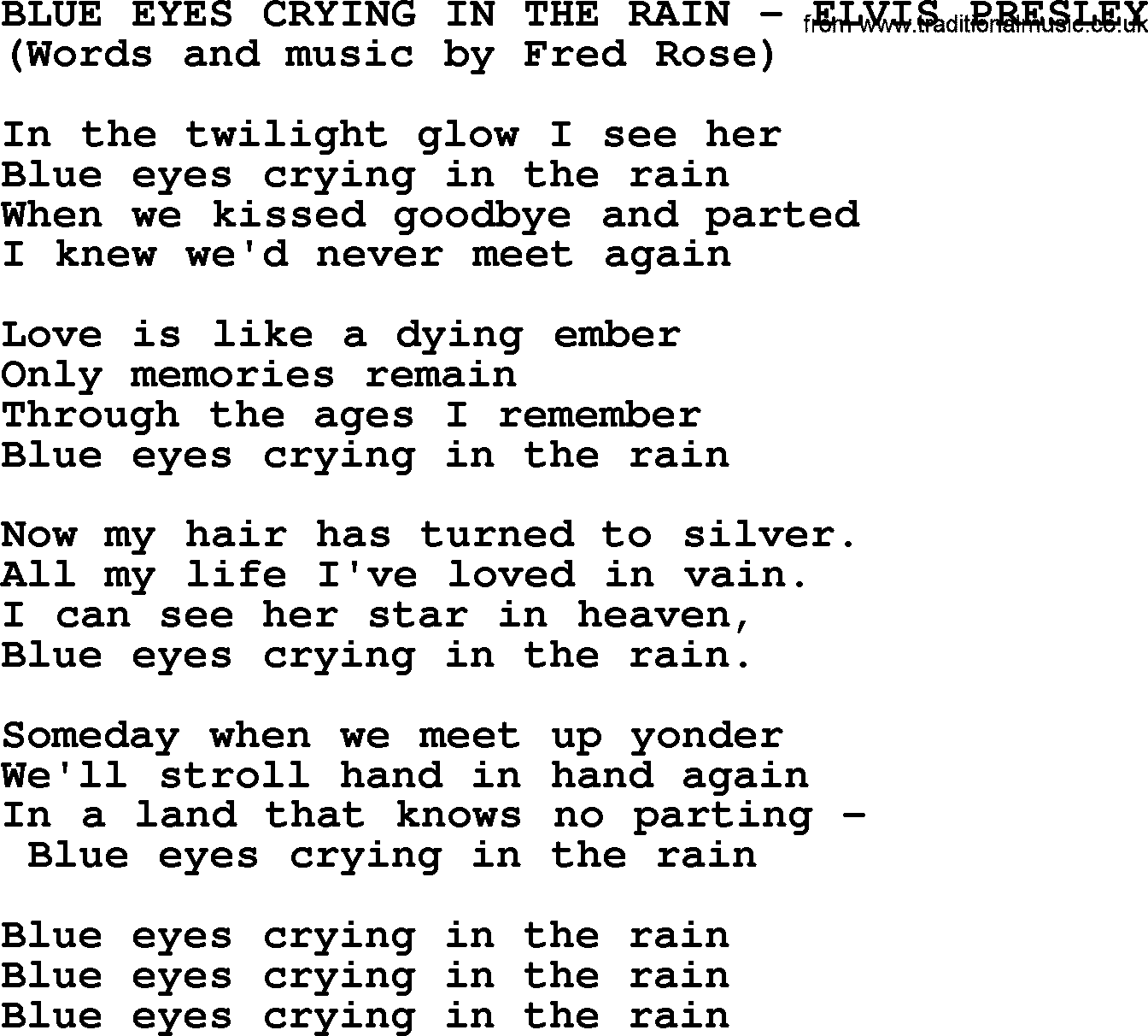 Blue Eyes Crying In The Rain by Elvis Presley - lyrics.