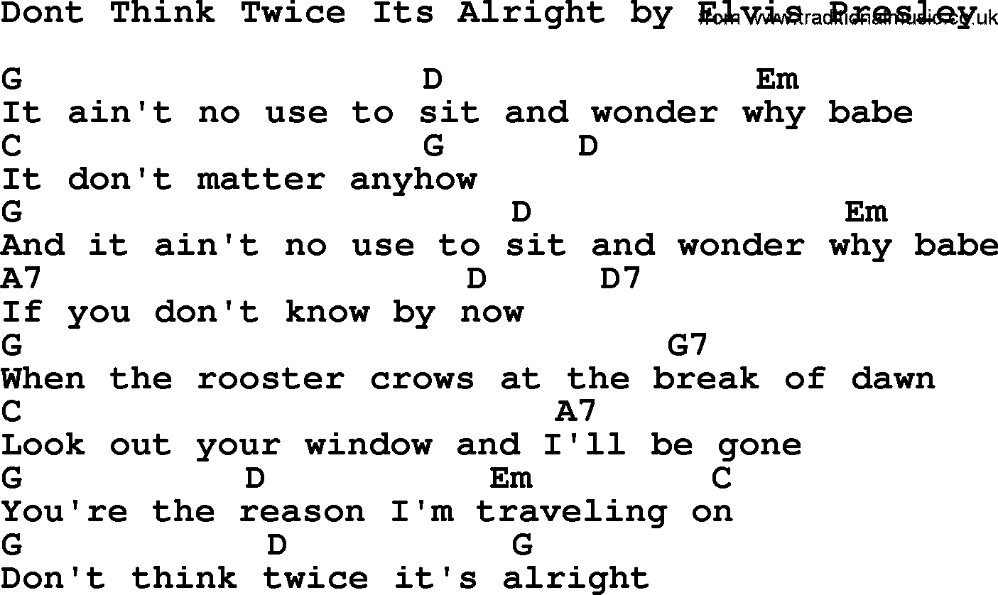 Elvis Presley song: Dont Think Twice Its Alright, lyrics and chords