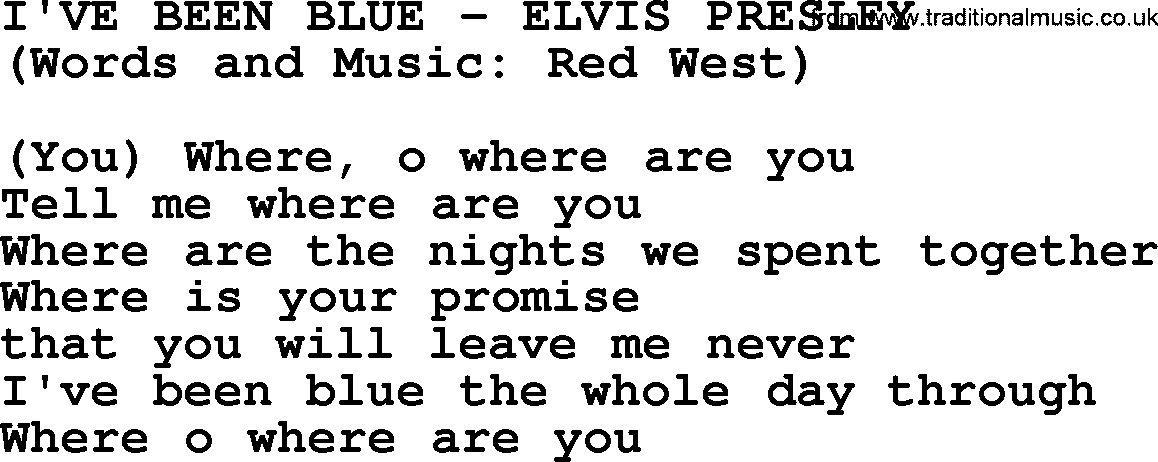 Elvis Presley song: I've Been Blue lyrics